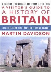 A visitor's guide to A history of Britain