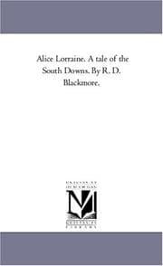 Alice Lorraine, a tale of the South Downs
