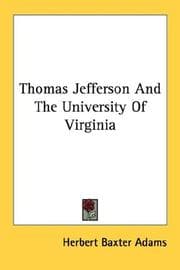 Thomas Jefferson and the University of Virginia