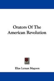 Orators of the American Revolution