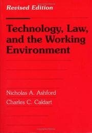 Technology, law, and the working environment