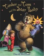 Tinker and Tom and the Star Baby
