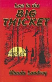 Lost in the Big Thicket
