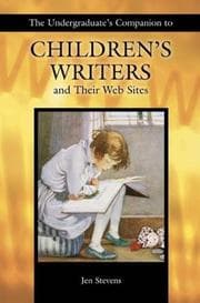 The undergraduate's companion to children's writers and their web sites