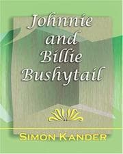 Johnnie and Billie Bushytail