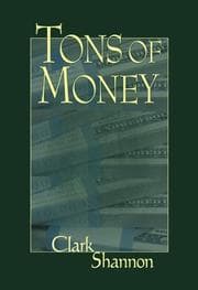 Tons of money
