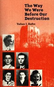The way we were before our destruction