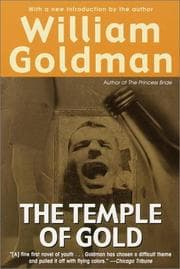 William Goldman's The temple of gold