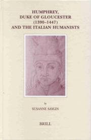 Humphrey, Duke of Gloucester (1390-1447) and the Italian humanists