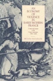 An economy of violence in early modern France