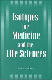 Isotopes for Medicine and the Life Sciences
