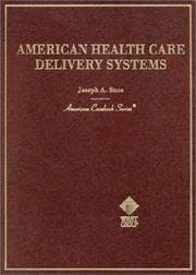 American health care delivery systems