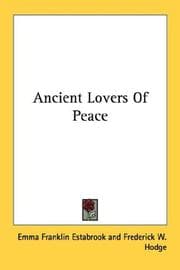 Ancient Lovers Of Peace