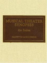 Musical theater synopses