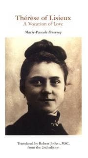 Thérèse of Lisieux, a vocation of love