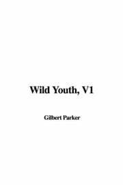 Wild youth and another