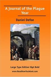 The history of the great plague in London in the year 1665