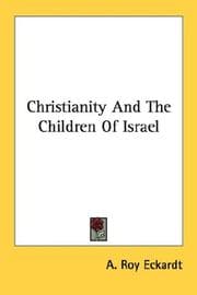 Christianity And The Children Of Israel