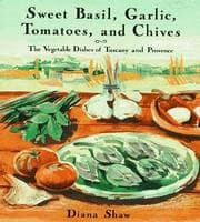 Sweet basil, garlic, tomatoes, and chives