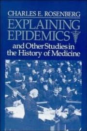 Explaining epidemics and other studies in the history of medicine