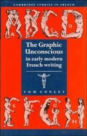 The Graphic Unconscious in early modern French writing