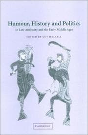 Humour, history and politics in late antiquity and the early Middle Ages