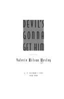 Devil's gonna get him