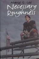 Necessary roughness