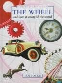 The wheel and how it changed the world