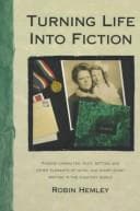 Turning life into fiction