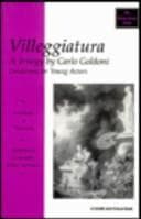 Carlo Goldoni's Villeggiatura