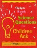 Highlights book of science questions that children ask