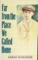 Far from the place we called home