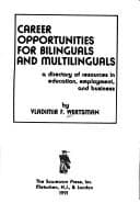Career opportunities for bilinguals and multilinguals