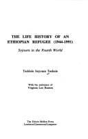 The life history of an Ethiopian refugee (1944-1991)