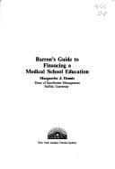 Barron's guide to financing a medical school education