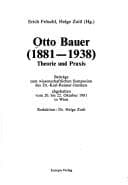 Otto Bauer (1881-1938), Theorie und Praxis