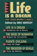 Life is a dream, and other Spanish classics