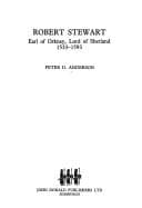 Robert Stewart, Earl of Orkney, Lord of Shetland, 1533-1593
