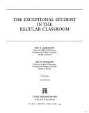 The exceptional student in the regular classroom