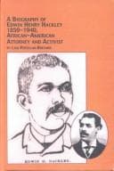 A biography of Edwin Henry Hackley (1859-1940)