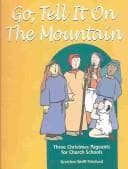 Go, tell it on the mountain