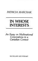 In whose interests? an essay on multinational corporations in a Canadian context