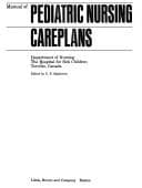 Manual of pediatric nursing careplans