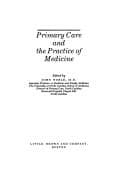 Primary care and the practice of medicine