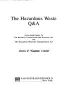 The hazardous waste Q & A