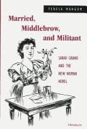 Married, middlebrow, and militant