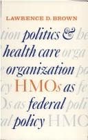 Politics and health care organization