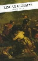 Ringan Gilhaize, or, The times of the covenanters
