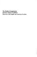 The Radical imagination and the liberal tradition